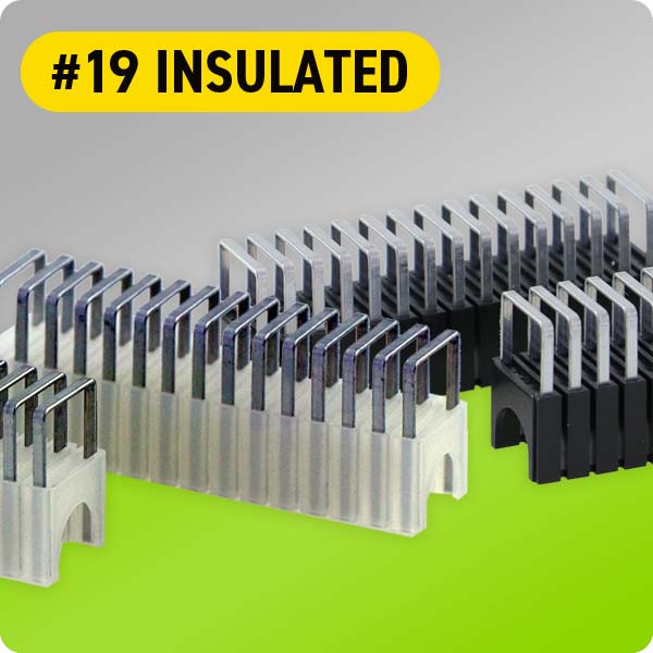 Shop a variety of sizes for #19 Insulated Cable Staples